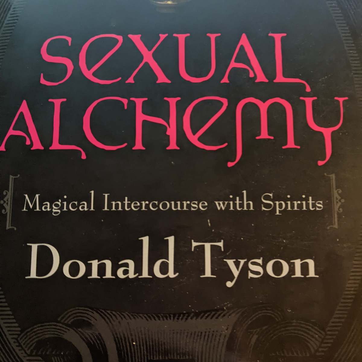 Tyson’s Sexual Alchemy: Ahead of its Time, or Rightfully&nbsp;Forgotten?